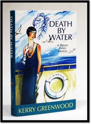 Death by Water: A Phryne Fisher Mystery #15. Kerry Greenwood.