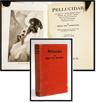 Item #17573 Pellucidar. A Sequel to "At the Earth's Core" Relating the Further Adventures of...