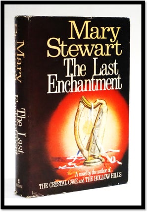 Item #17574 The Last Enchantment [Merlin Trilogy #3]. Mary Stewart