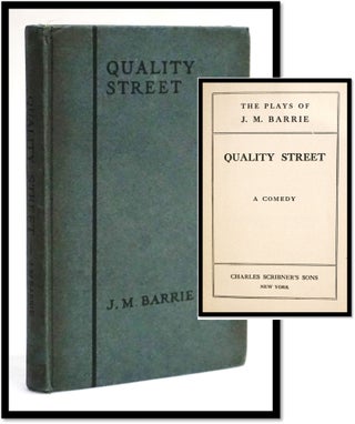 Item #17575 Quality Street. J. M. Barrie