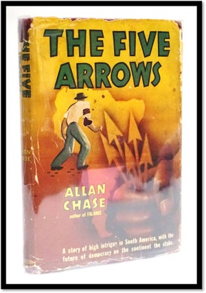 Item #17593 The Five Arrows. Allan Chase