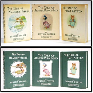 Three Titles: The Tale of Mr. Jeremy Fisher; The Tale of Tom Kitten and The Tale of Jemima. Beatrix Potter.
