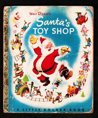 Item #17604 Walt Disney's Santa's Toy Shop [#D16]. Al Dempster