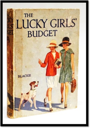 Item #17629 The Lucky Girls' Budget. Unknown Author