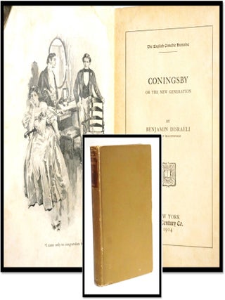 Item #17683 Coningsby or the New Generation. Benjamin Disraeli