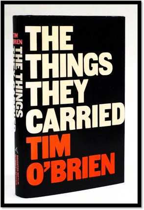 Item #17747 The Things They Carried [Viet Nam War]. Tim O'Brien
