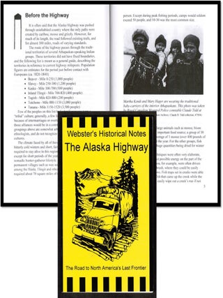 Item #17760 The Alaska Highway: Webster's Historical Notes. Murray Lundberg