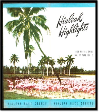 Item #17813 Hialeah Highlights [Horse Racing - Florida]. Hialeah Race Course