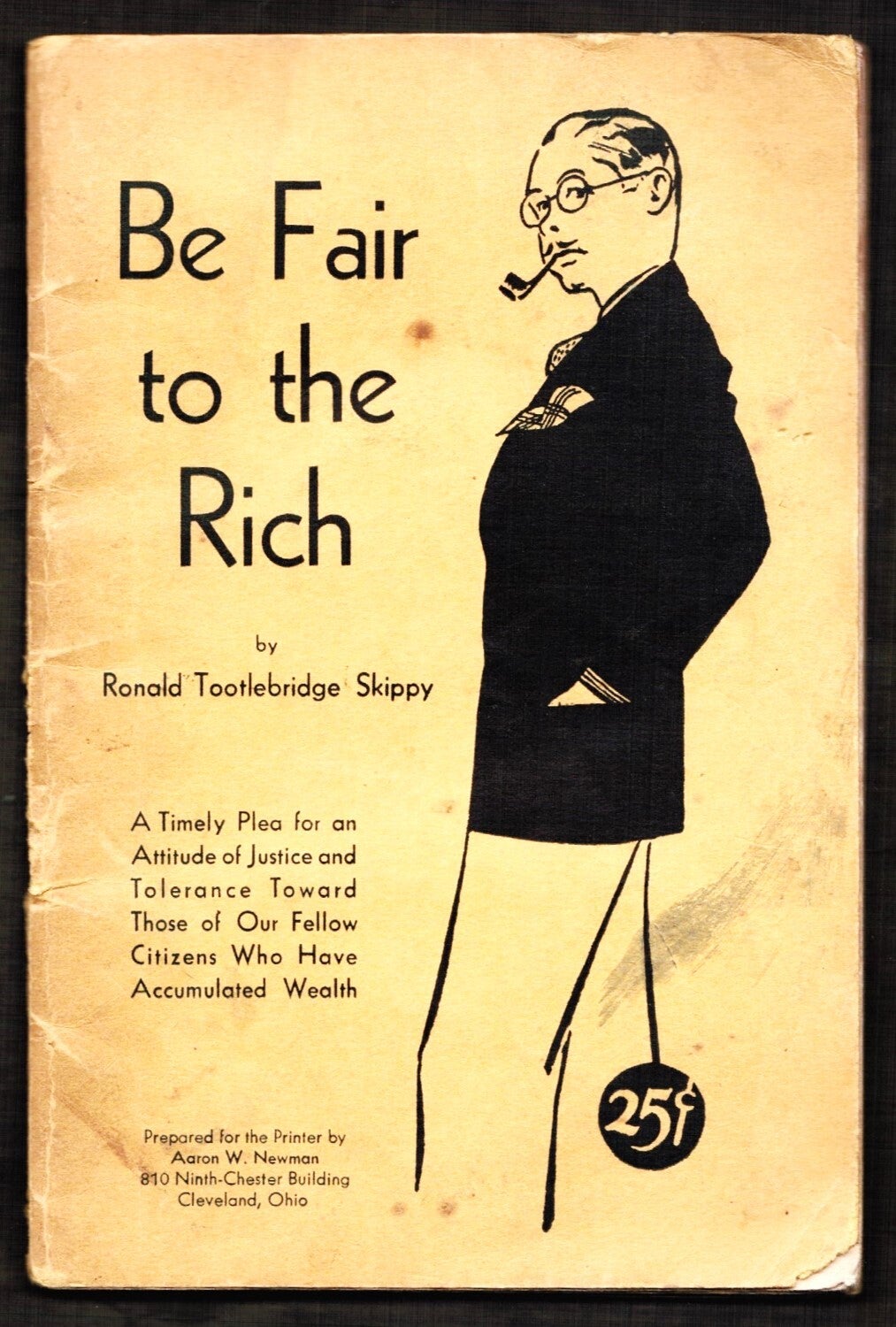 Be Fair to the Rich Tongue-In-Cheek Wisdom | Ronald Tootlebridge Skippy