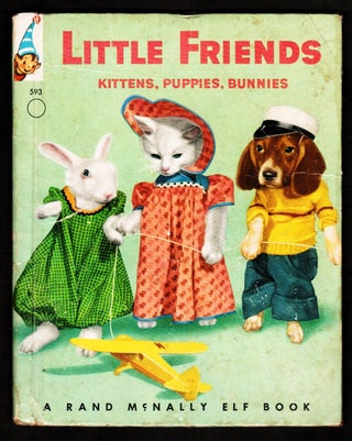 Item #17826 Little Friends, Kittens, Puppies, Bunnies. Ruth Dixon