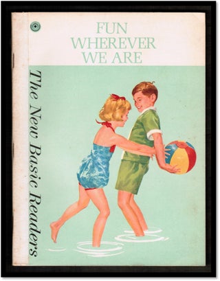 Fun Wherever We Are: The New Basic Readers-Dick and Jane Reader. Helen M. Robinson.