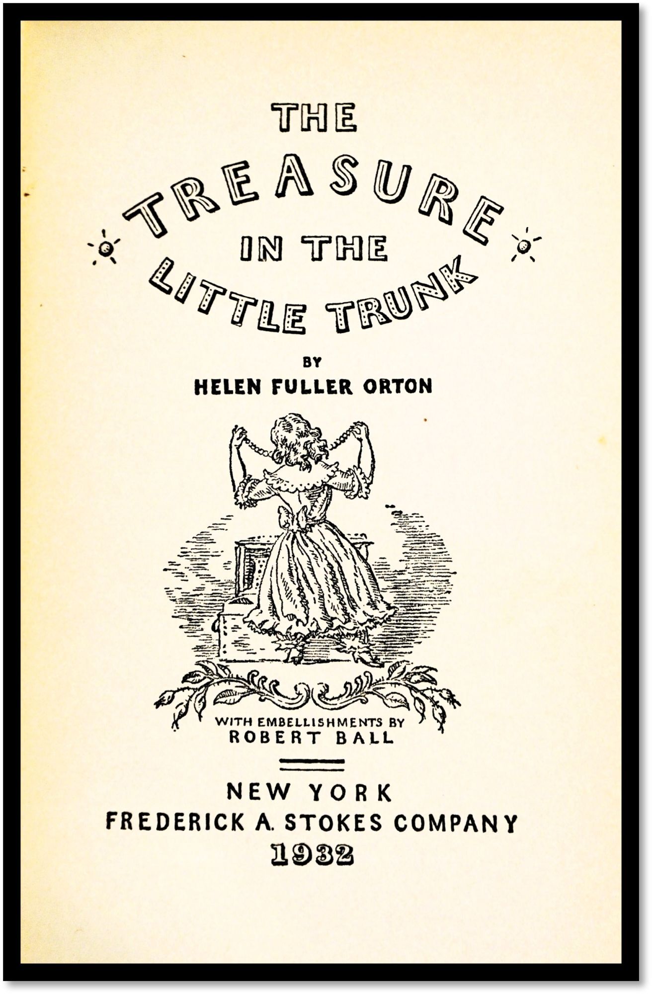 The Treasure in the Little Trunk | Helen Fuller Orton | 12th Printing