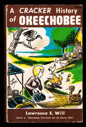 Item #17835 Cracker History of Okeechobee 'Custard Apple, Moonvine, Catfish and Moonshine'...