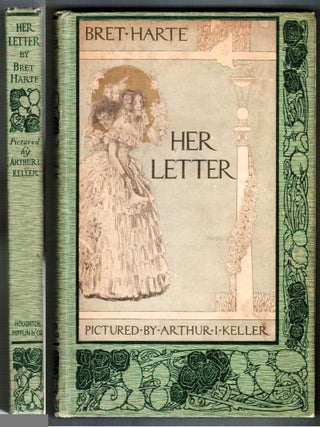 Item #17848 Her Letter: His Answer & Her Last Letter. Bret Harte