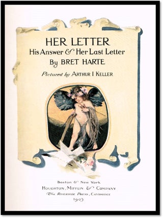 Her Letter: His Answer & Her Last Letter