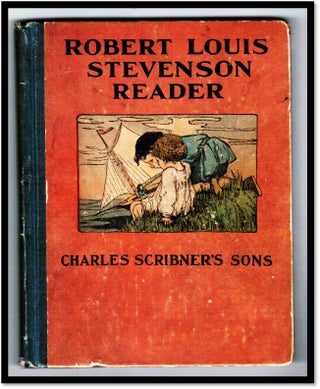 Item #17849 Robert Louis Stevenson Reader. Catherine T. Bryce, Robert Louis Stevenson
