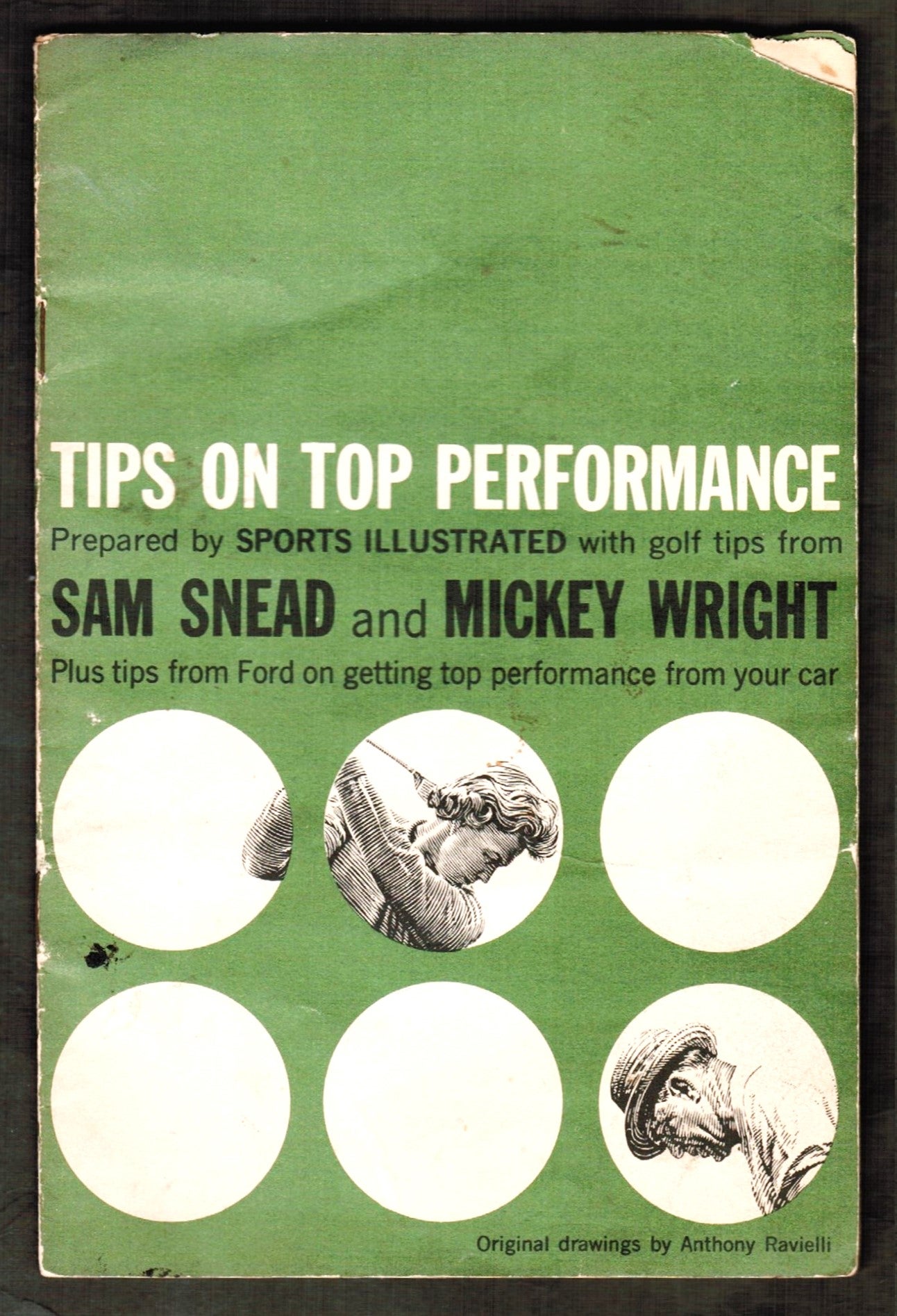 Golf Tips from Sam Snead and Mickey Wright Plus Tips from Ford on Getting  Top Performance from Your Car by Sam Snead, Mickey Wright on Blind Horse