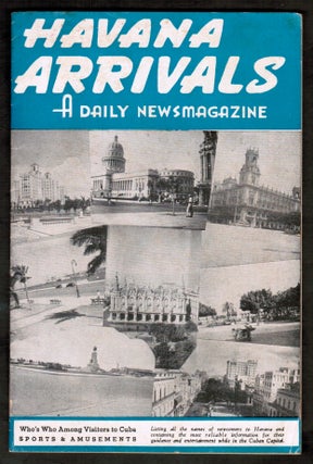 Item #17885 Havana Arrivals A Daily News Magazine. March 25, 1950 [Pre-Revolution – Cuba]. Cuba...