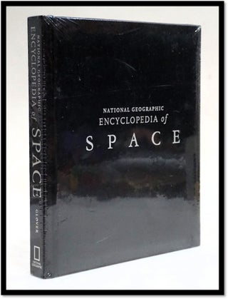Item #17890 National Geographic Encyclopedia of Space. Linda K. Glover, Jonathan T. Malay, Andrea...