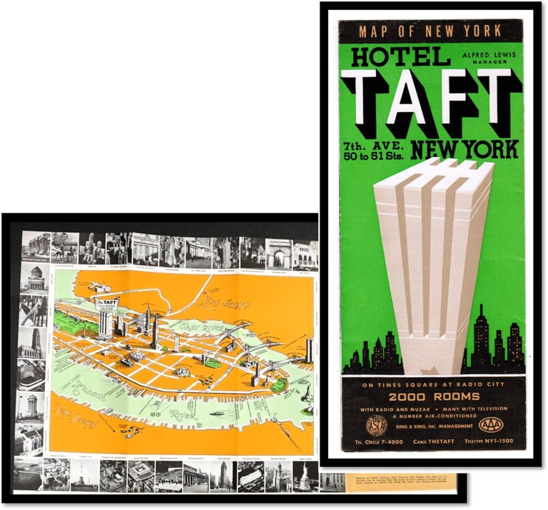 Item #17893 Hotel Taft New York City & Map of New York Times Square at Radio City ; 1940's. Lewis Alfred, Manager.