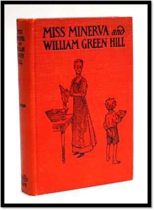 Item #17894 Miss Minerva and William Green Hill. Frances Boyd Calhoun