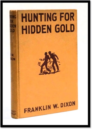 Item #17895 Hunting for Hidden Gold. Franklin W. Dixon, Leslie McFarlane
