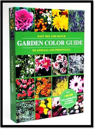 Item #17898 Easy Mix and Match Garden Color Guide to Annuals and Perennials. Graham Strong