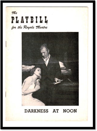 Item #17912 The Playbill for the Royale Theatre: 'Darkness At Noon' c1951 [Claude Rains