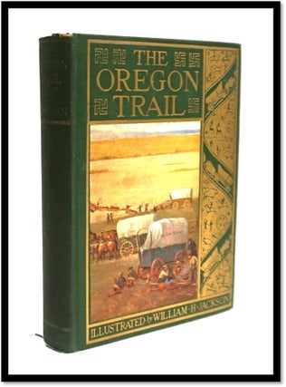 Item #17973 The Oregon Trail [Sketches of Prairie and Rocky-Mountain Life]. Parkman, Francis