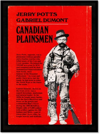 Gabriel Dumont, Jerry Potts Canadian Plainsmen