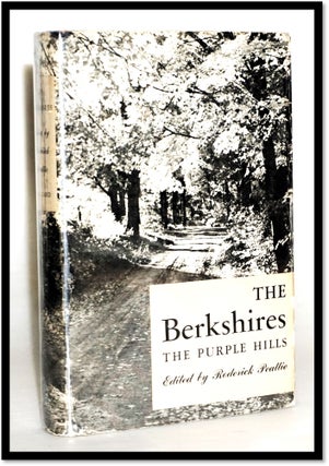 Item #18021 The Berkshires, the Purple Hills [Massachusetts]. Roderick - Peattie