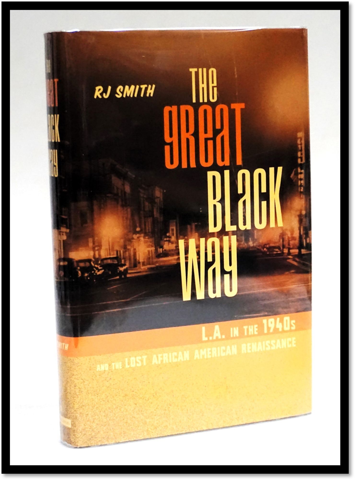 The Great Black Way L.A. in the 1940s and the Lost African