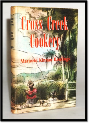 Item #18061 Cross Creek Cookery. Marjorie Kinnan Rawlings