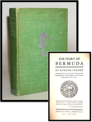 Item #18091 The Story of Bermuda. Hudson Strode
