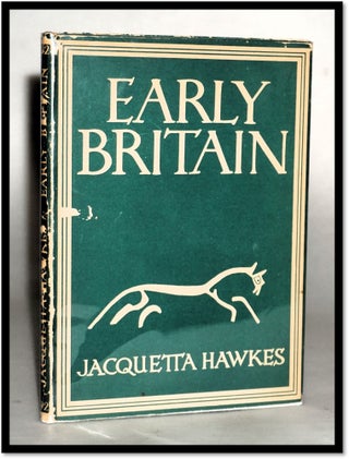 Item #18134 Early Britain [Britain in Pictures Series #92]. Jacquetta Hawkes
