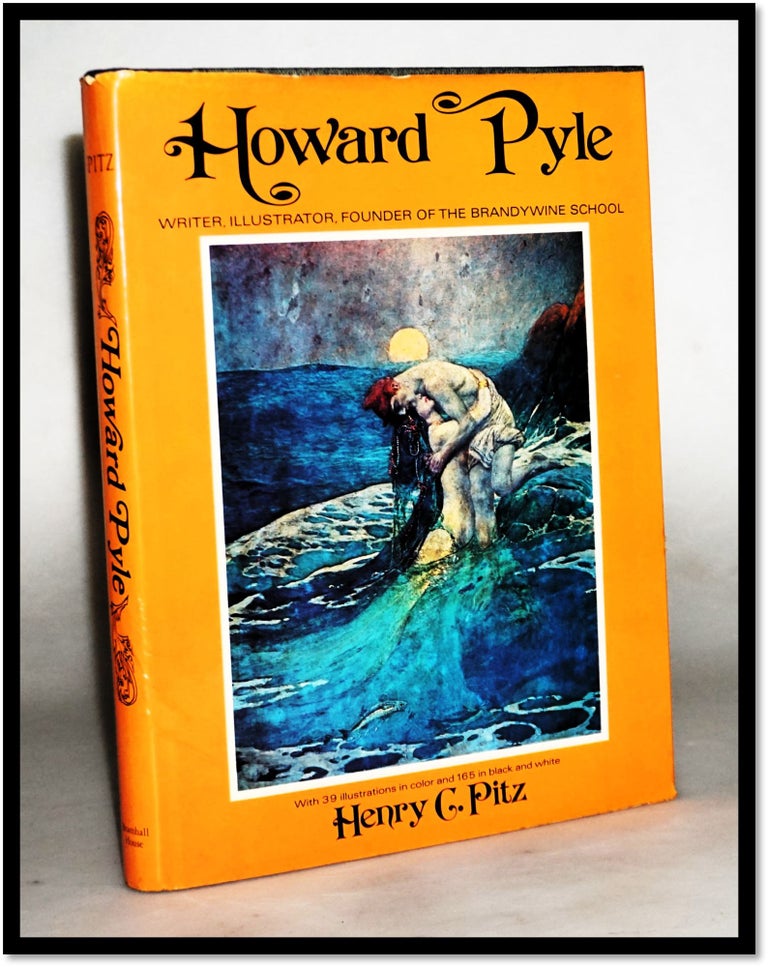 Howard Pyle: Writer, Illustrator, Founder of the Brandywine School