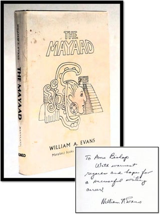 Item #18167 The Mayaad [Mayans - Central America]. William A. Evans