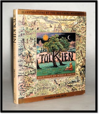 Item #18174 The Biography of J.R.R. Tolkien: Architect of Middle Earth. Daniel Grotta