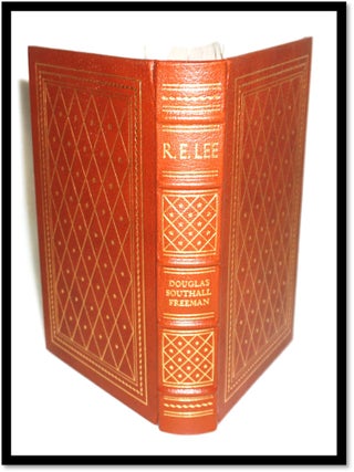 Item #18184 LEE. [An Abridgment in one Volume of the Four Volume R. E. Lee: A Biography]. Douglas...