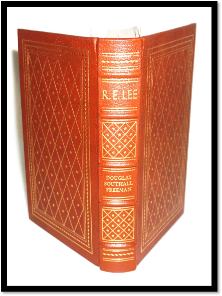 LEE. [An Abridgment in one Volume of the Four Volume R. E. Lee: A Biography