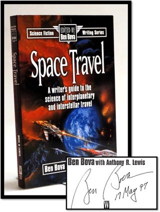 Item #18208 Space Travel: A Writer's Guide to the Science of Interplanetary and Interstellar...