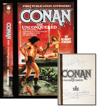 Item #18219 Conan The Unconquered [Signed]. Robert Jordan