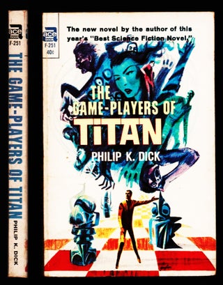 Item #18225 Game Players of Titan [F-251]. Philip K. Dick