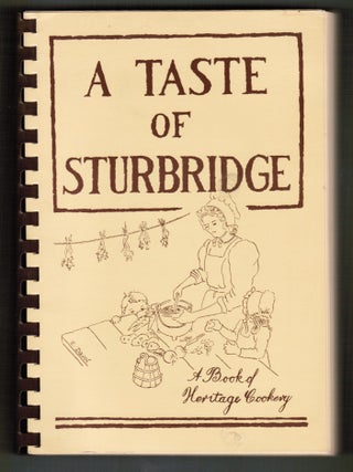 Item #18280 A Taste of Sturbridge [Community Cookbook