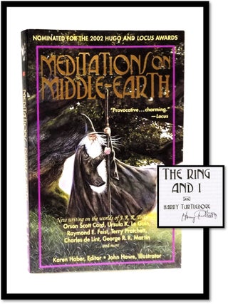 Meditations on Middle Earth: New Writing on the Worlds of J. R. R. Tolkien [Signed Story Harry. Karen Haber.