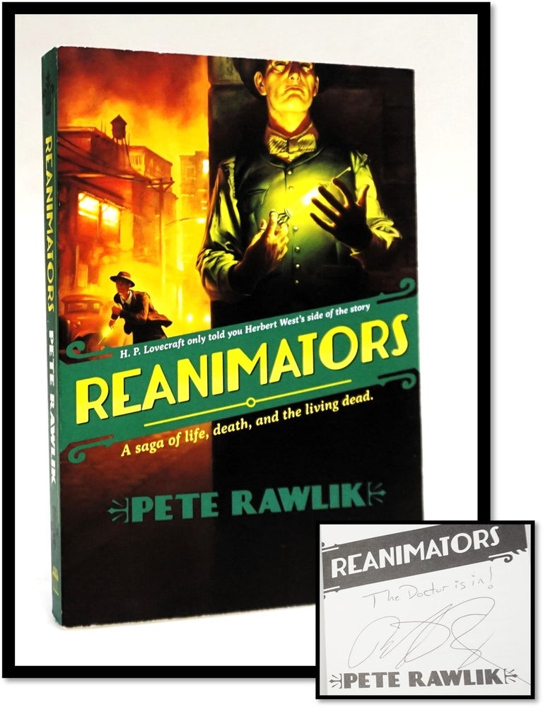 Item #18400 Reanimators [Lovecraft - Herbert West]. Pete Rawlik.