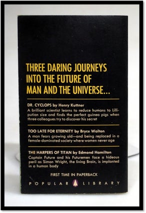 Dr Cyclops and Too Late for Eternity; The Harpers of Titan