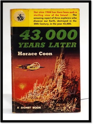Item #18492 43,000 Years Later. Horace Coon