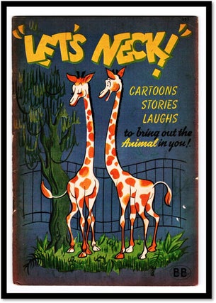 Item #18521 'Let's Neck' Cartoons Stories Laughs to Bring Out the Animal In You. R. M. Barrows,...