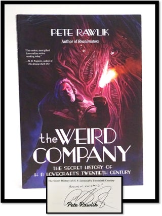 Item #18555 The Weird Company: The Secret History of H. P. Lovecraft?s Twentieth Century. Pete...